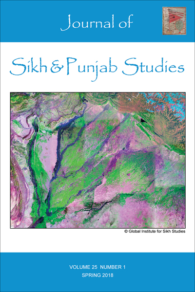 Journal of Sikh & Punjab Studies - Volume 25, No. 1, Spring 2018